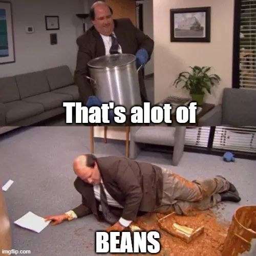 Kevin's Chili | That's alot of BEANS | image tagged in kevin's chili | made w/ Imgflip meme maker
