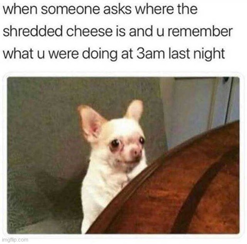 That one moment... | image tagged in 3 am | made w/ Imgflip meme maker