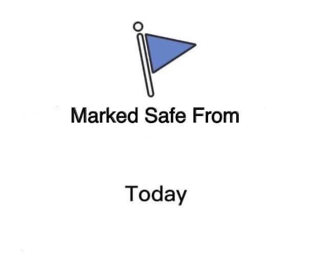 High Quality marked safe from Blank Meme Template