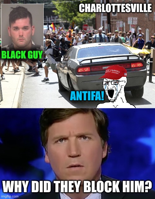 black guy! | CHARLOTTESVILLE; BLACK GUY; ANTIFA! WHY DID THEY BLOCK HIM? | image tagged in charlottesville,conservative hypocrisy,white nationalism,waukesha,memes,crash | made w/ Imgflip meme maker