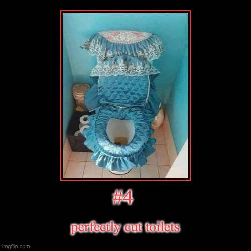 perfectly cut toilets | image tagged in funny,demotivationals | made w/ Imgflip demotivational maker