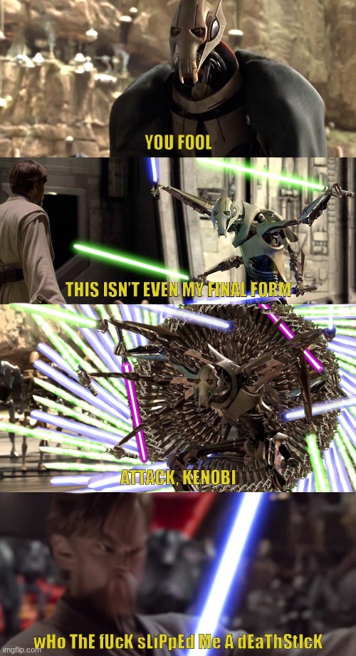 repost | image tagged in memes,star wars,death stick,general grievous | made w/ Imgflip meme maker
