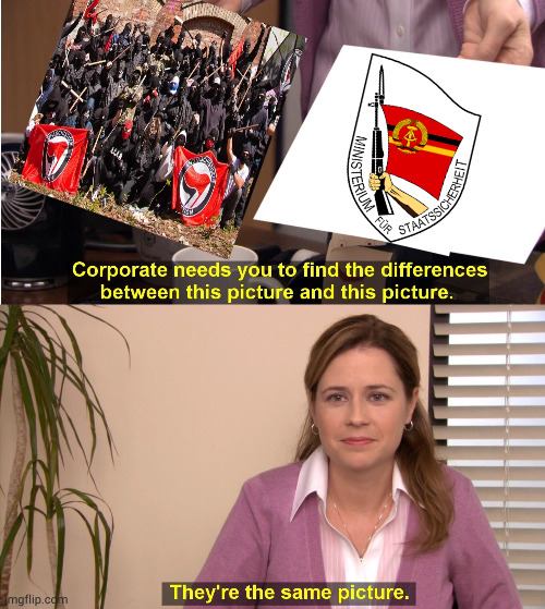 They're The Same Picture Meme | image tagged in memes,they're the same picture,antifa,anti-fascist,stasi | made w/ Imgflip meme maker
