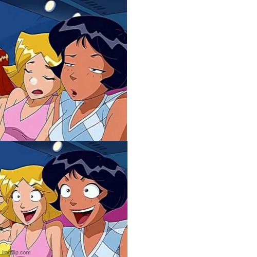 Totally Spiesposting Template for y'all | image tagged in totally spiesposting,blank drake format,totally spies drake format,meme template,meme templates,templates | made w/ Imgflip meme maker