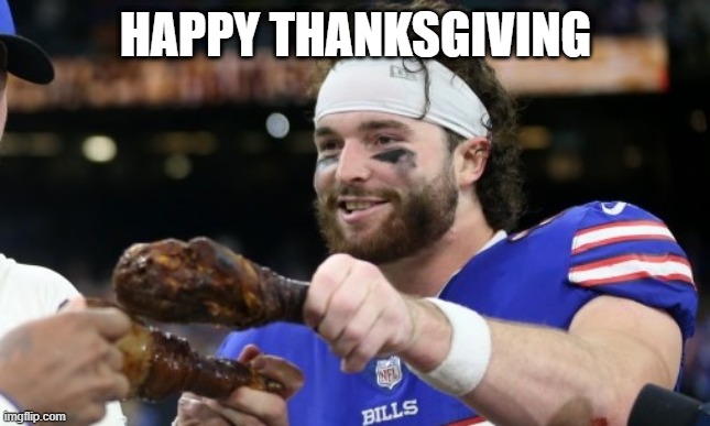 Happy Thanksgiving | HAPPY THANKSGIVING | image tagged in memes | made w/ Imgflip meme maker