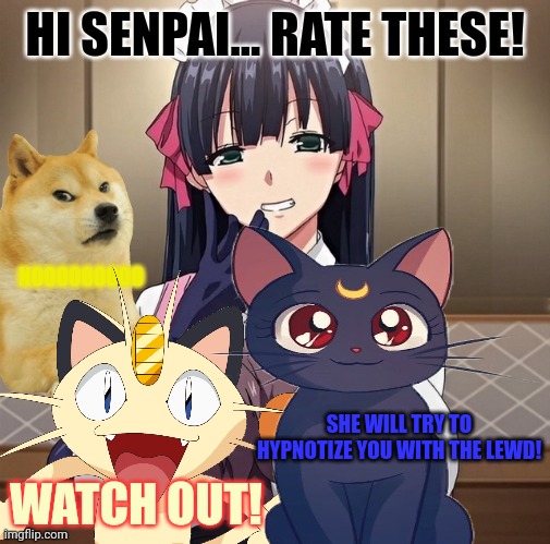 Meowth and Luna to the rescue! | SHE WILL TRY TO HYPNOTIZE YOU WITH THE LEWD! WATCH OUT! | image tagged in no lewd,meowth,censorship,pokemon | made w/ Imgflip meme maker