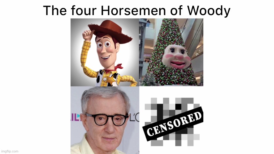 image tagged in funny,fun,memes,toy story,four horsemen | made w/ Imgflip meme maker