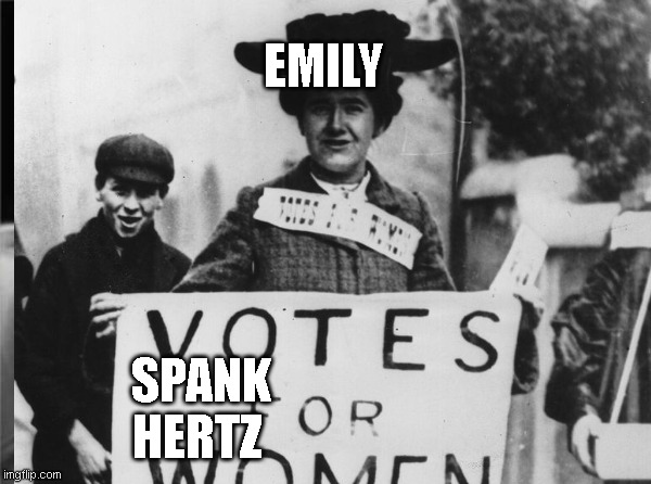 emily spank hertz | EMILY; SPANK
HERTZ | image tagged in memes | made w/ Imgflip meme maker