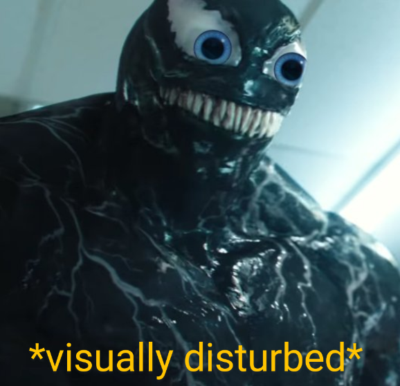 High Quality Venom Visually Disturbed Blank Meme Template