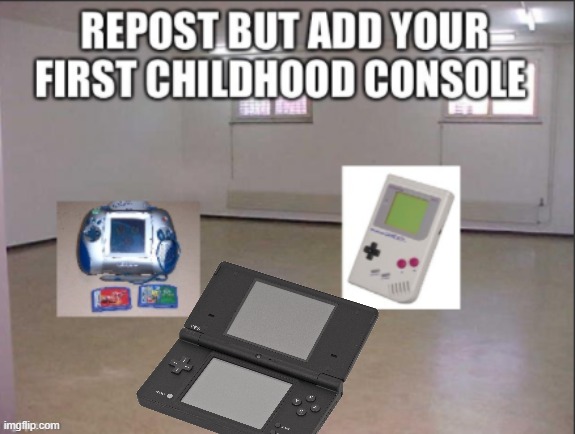 i still have it | image tagged in dsi | made w/ Imgflip meme maker