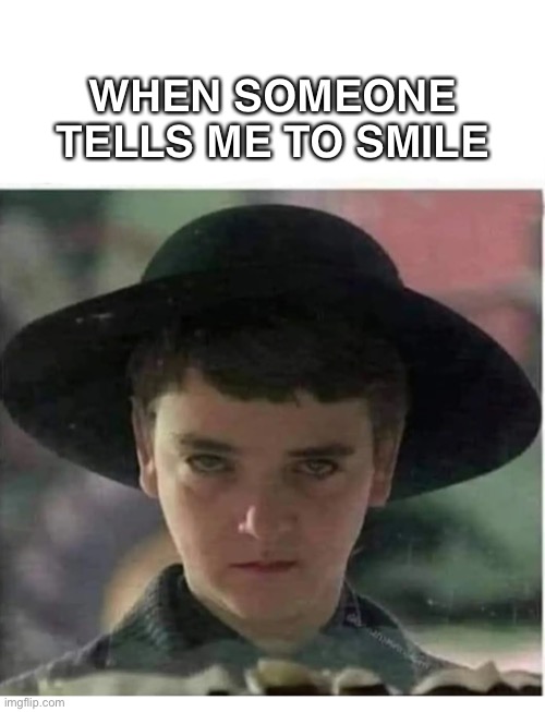 Smile More |  WHEN SOMEONE TELLS ME TO SMILE | image tagged in smile,corn | made w/ Imgflip meme maker