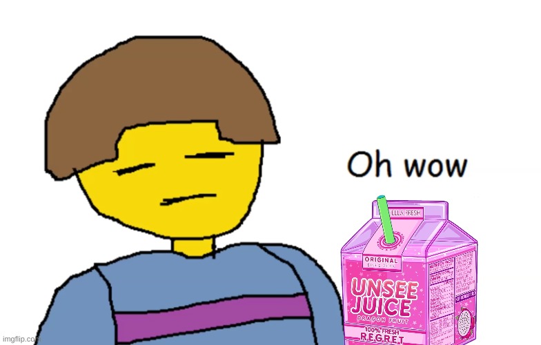 Oh Wow | image tagged in oh wow | made w/ Imgflip meme maker