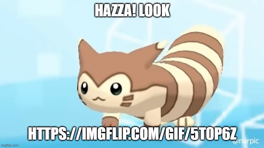Its a vaopreon gif (mod note: k) | HAZZA! LOOK; HTTPS://IMGFLIP.COM/GIF/5T0P6Z | image tagged in furret walcc | made w/ Imgflip meme maker