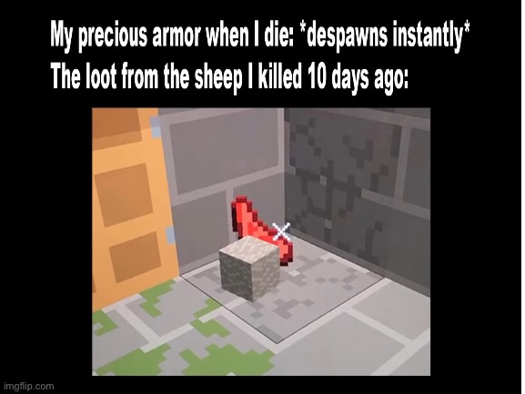 After playing Minecraft since the classic version of the game, I still don’t understand the logic behind this | image tagged in memes | made w/ Imgflip meme maker