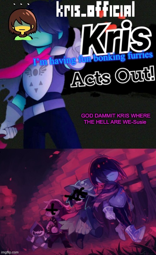 Kris_official announcement temp v3 | I’m having fun bonking furries | image tagged in kris_official announcement temp v3 | made w/ Imgflip meme maker