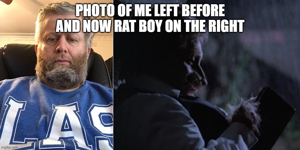 Andrew Taylor | PHOTO OF ME LEFT BEFORE AND NOW RAT BOY ON THE RIGHT | image tagged in andrew taylor | made w/ Imgflip meme maker