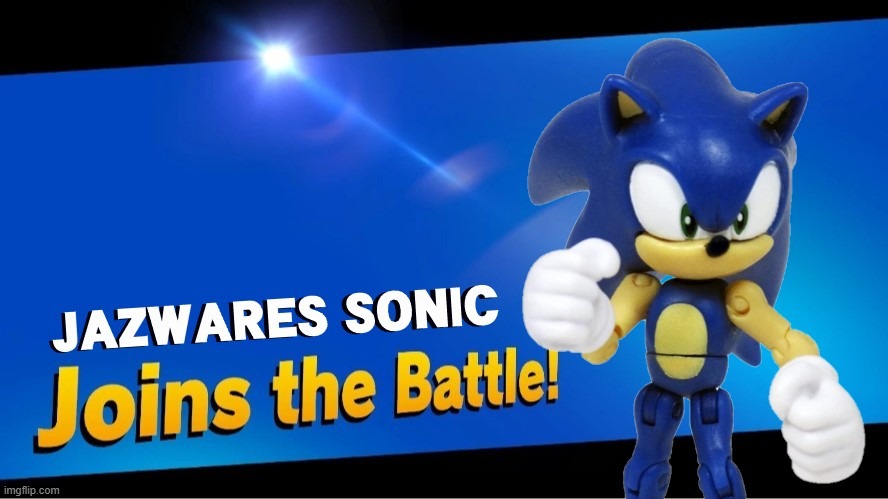 Jazwares Sonic Joins The Battle | image tagged in blank joins the battle | made w/ Imgflip meme maker