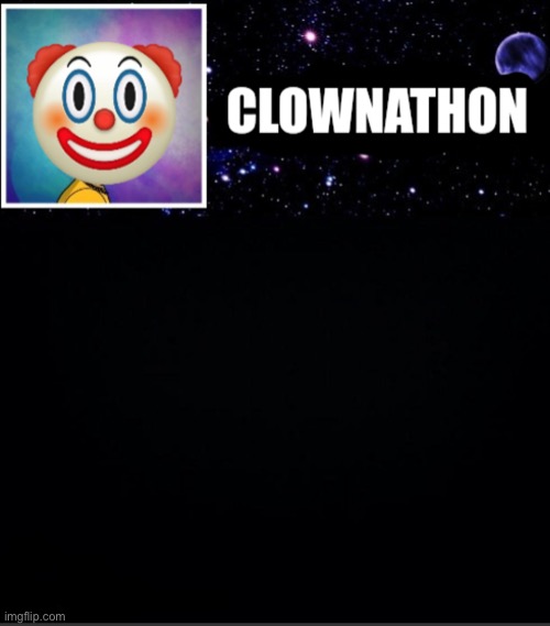 image tagged in clownathon vs msmg | made w/ Imgflip meme maker