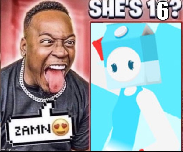 Zamn | 6 | image tagged in zamn | made w/ Imgflip meme maker