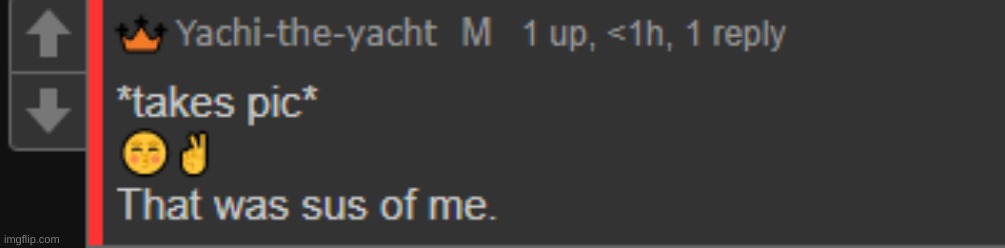 hi :) | image tagged in that was sus of me | made w/ Imgflip meme maker