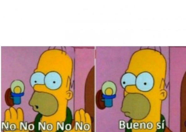 Homer no no no | image tagged in homer no no no | made w/ Imgflip meme maker