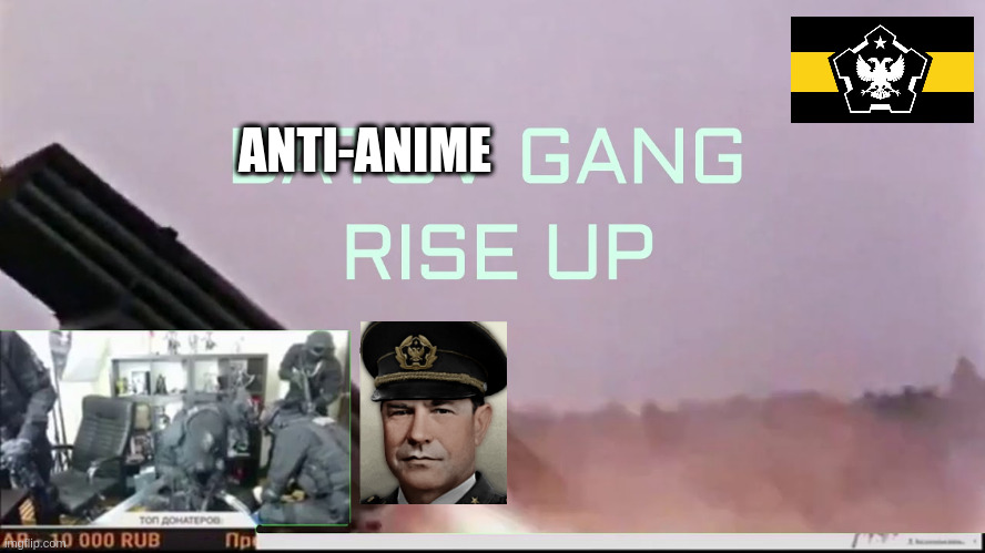 ANTI-ANIME RISE UP | ANTI-ANIME | image tagged in great trial man | made w/ Imgflip meme maker