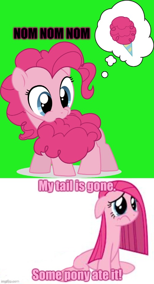 Pinkie pie problems | NOM NOM NOM | image tagged in pinkie pie,problems,my little pony,cotton candy,nom nom nom | made w/ Imgflip meme maker