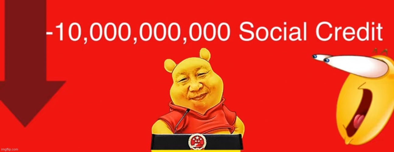 High Quality -10,000,000,000  Social credit Blank Meme Template
