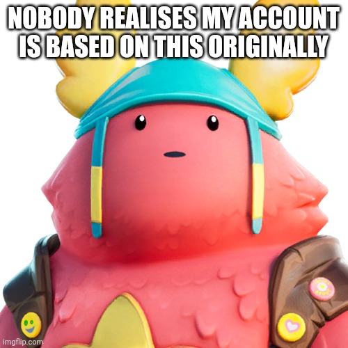 Guff |  NOBODY REALISES MY ACCOUNT IS BASED ON THIS ORIGINALLY | image tagged in guff | made w/ Imgflip meme maker