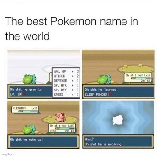 Oh shit he is evolving! | made w/ Imgflip meme maker