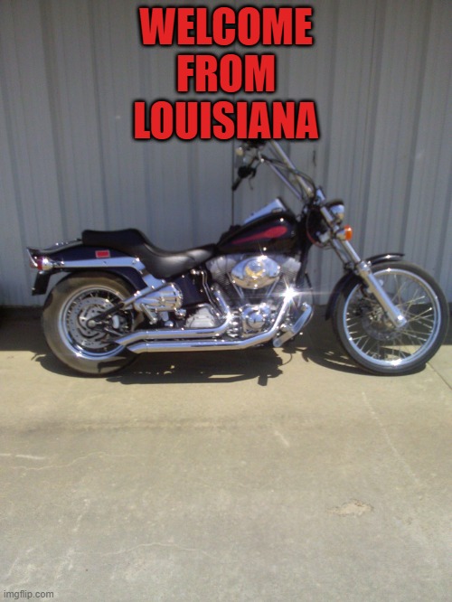 welcome from louisiana | WELCOME FROM LOUISIANA | image tagged in welcome | made w/ Imgflip meme maker