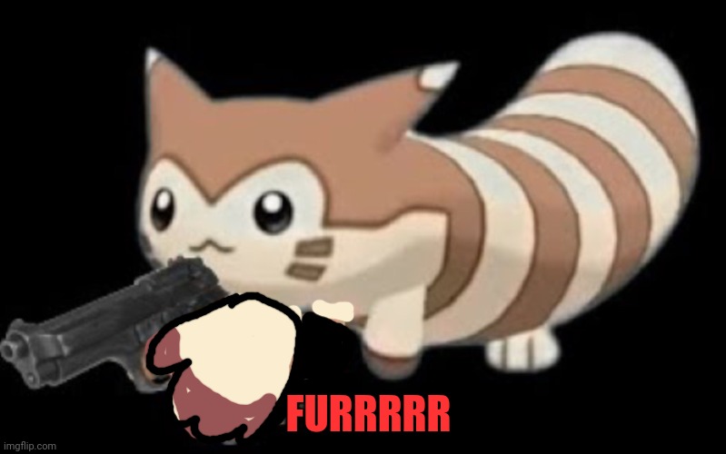 Furret with a gun | FURRRRR | image tagged in furret with a gun | made w/ Imgflip meme maker