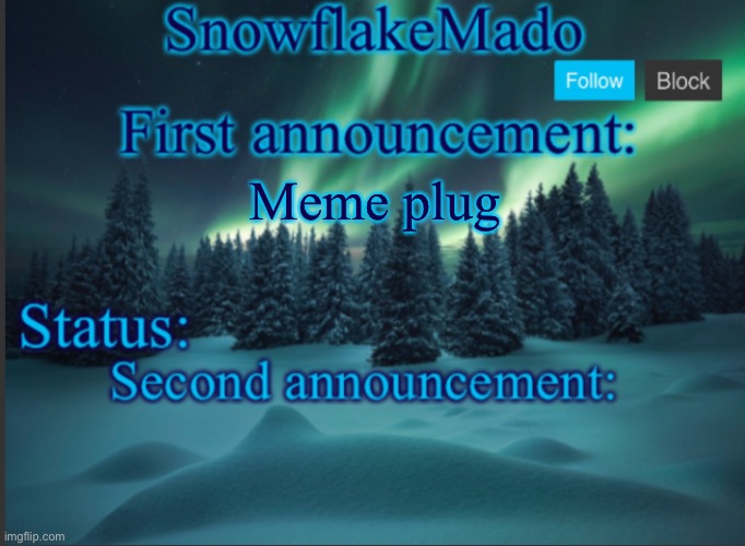 Link in the comments | Meme plug | made w/ Imgflip meme maker