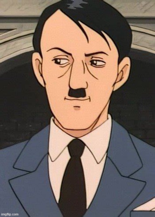 Another Anime Hitler | made w/ Imgflip meme maker