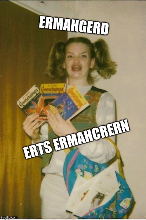 ERTS ERMAHCRERN |  ERMAHGERD; ERTS ERMAHCRERN | image tagged in memes,ermahgerd berks,covid,omicron,corona virus | made w/ Imgflip meme maker