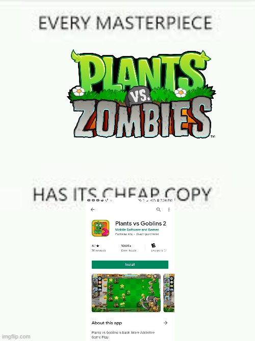 A cheap copy of pvz here | image tagged in every masterpiece has its cheap copy,memes,offbrands | made w/ Imgflip meme maker