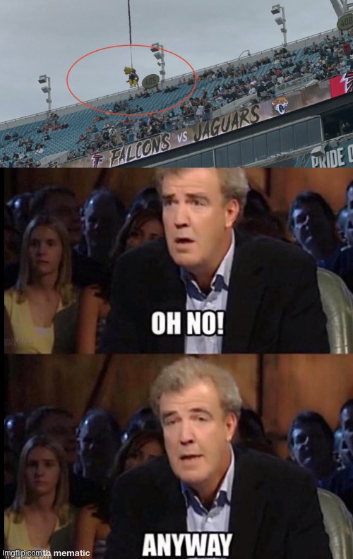 Wtf happened to that mascot? | image tagged in oh no anyway | made w/ Imgflip meme maker