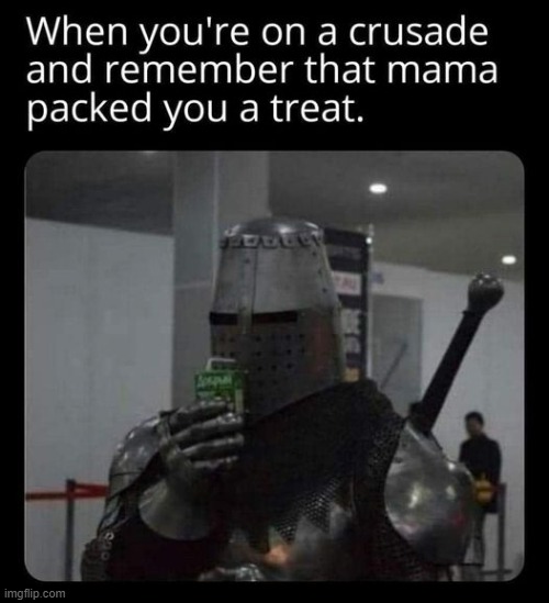crusade | image tagged in drink pouch,crusade | made w/ Imgflip meme maker