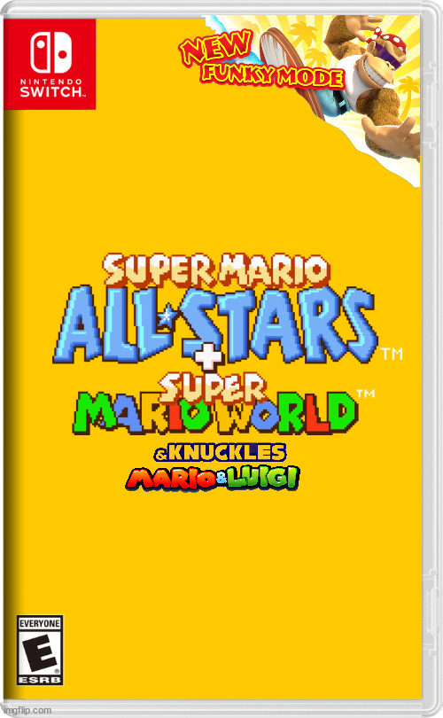 Super Mario All Stars + Super Mario World & Knuckles Mario & Luigi | image tagged in nintendo switch | made w/ Imgflip meme maker