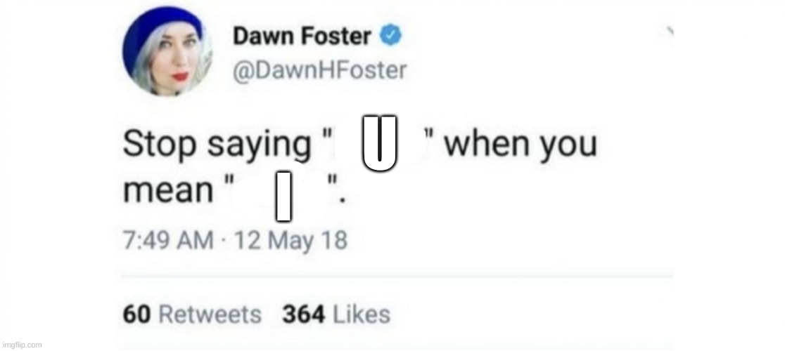 Stop saying “brave” when you mean “racist” | U I | image tagged in stop saying brave when you mean racist | made w/ Imgflip meme maker