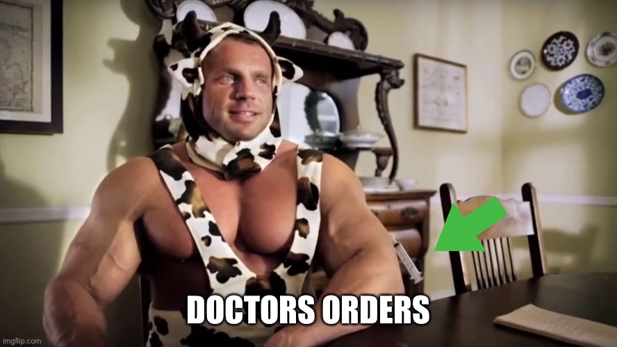 DOCTORS ORDERS | made w/ Imgflip meme maker