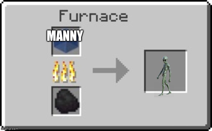 CURSED!!!!! | MANNY | image tagged in cursed | made w/ Imgflip meme maker