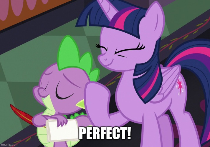 PERFECT! | made w/ Imgflip meme maker