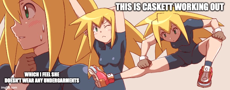 Roll Caskett Workout Suit | THIS IS CASKETT WORKING OUT; WHICH I FEEL SHE DOESN'T WEAR ANY UNDERGARMENTS | image tagged in memes,workout,megaman,megaman legends,roll caskett | made w/ Imgflip meme maker