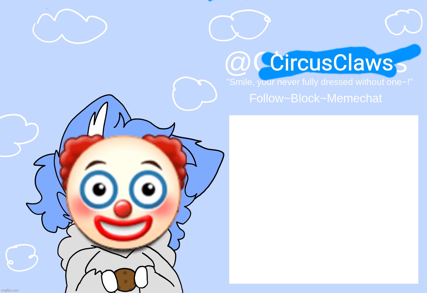 One done | CircusClaws; 🤡 | image tagged in the clawed temp | made w/ Imgflip meme maker