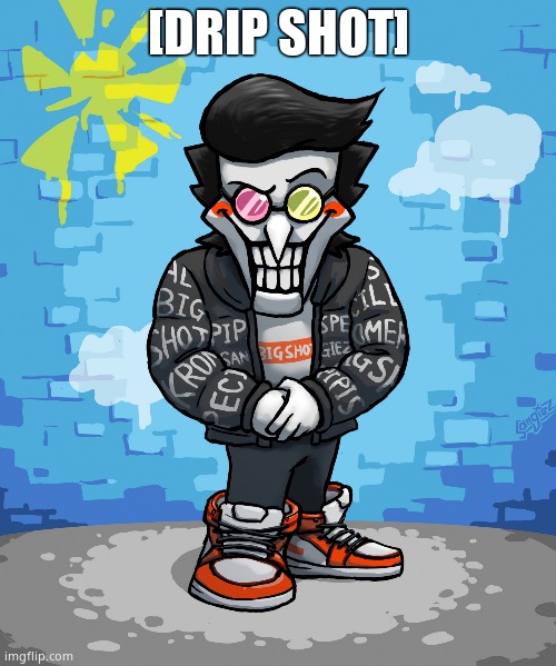 drip spamton | [DRIP SHOT] | image tagged in drip spamton | made w/ Imgflip meme maker