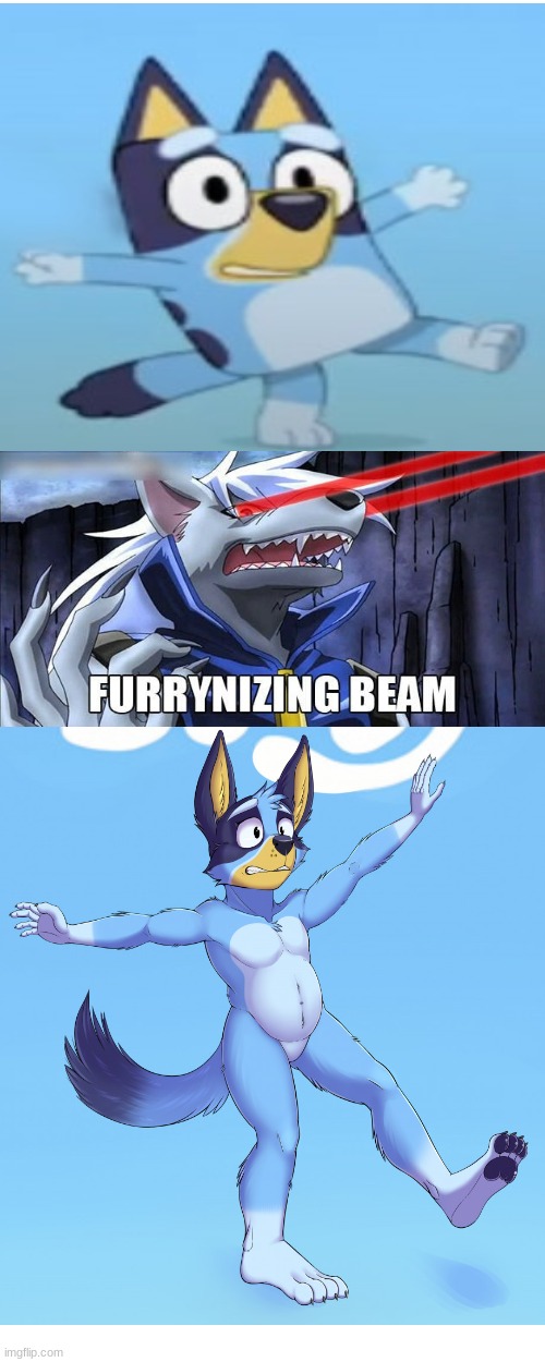 Furrynize beam meme attempt (art by Jimfoxx at the bottom) | image tagged in memes,blank transparent square,bluey,furrynize beam | made w/ Imgflip meme maker