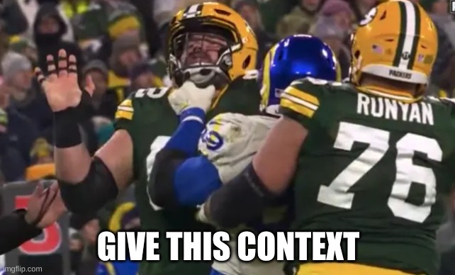 GIVE THIS CONTEXT | made w/ Imgflip meme maker
