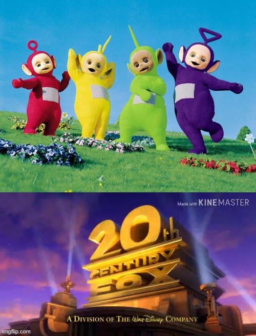 image tagged in teletubbies,20th century fox when you go see a movie | made w/ Imgflip meme maker