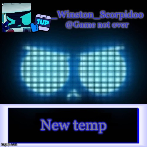 Winston's 8-Bit template | New temp | image tagged in winston's 8-bit template | made w/ Imgflip meme maker